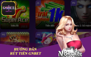 Hướng Dẫn Rút Tiền GNBET