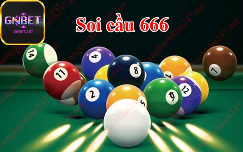 Soi cầu 666 tại Gnbet - Dự đoán kết quả xổ số chuẩn xác